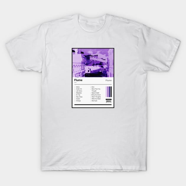 Flume Album Tracklist T-Shirt by fantanamobay@gmail.com